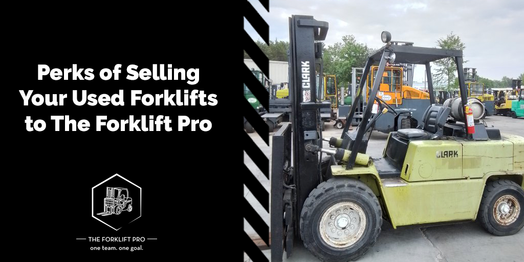 perks of selling your forklift to the forklift pro