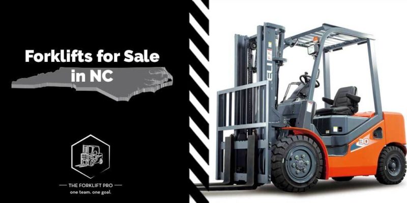 image of a forklift with the words forklift for sale in NC.